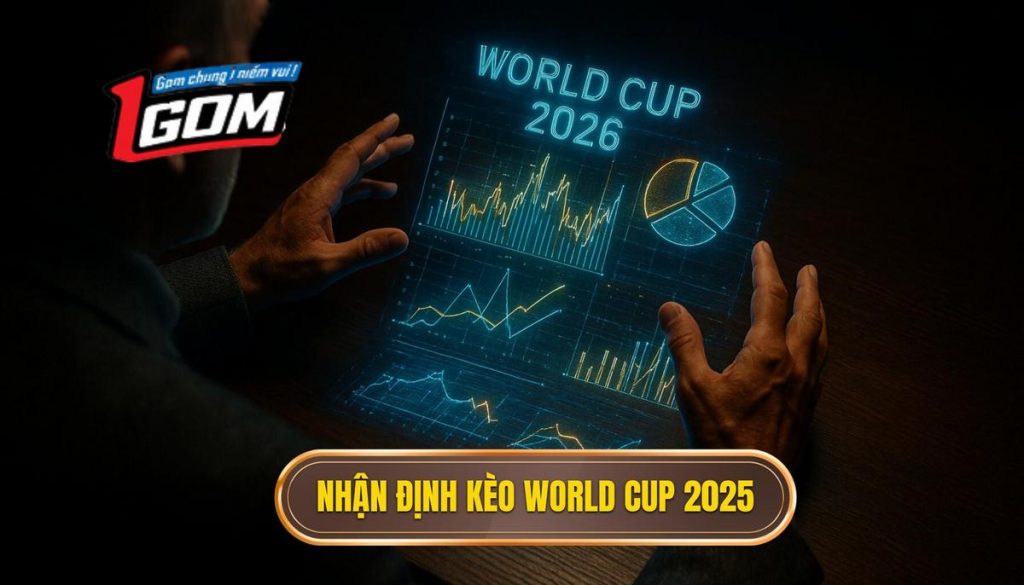 thumb - Nhận định kèo world cup 2025