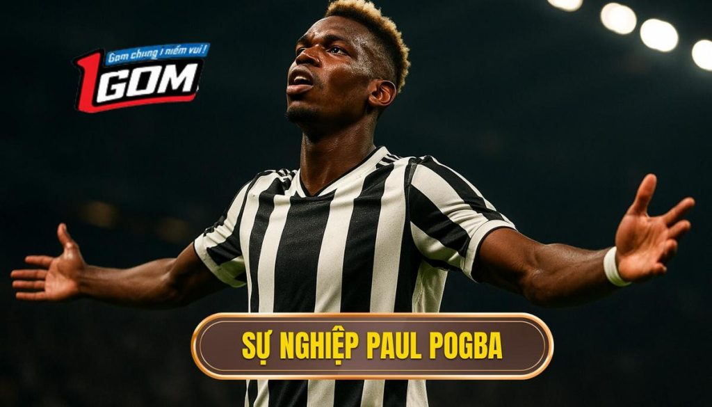 thumb - Sự nghiệp Paul Pogba
