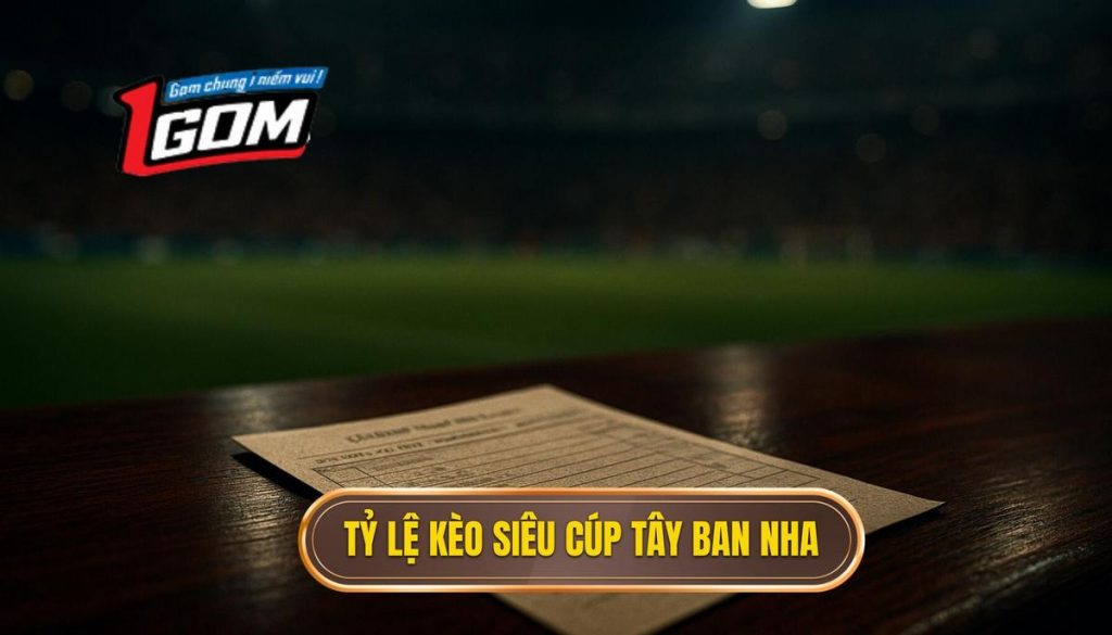 thumb - Tỷ lệ kèo siêu cúp Tây Ban Nha