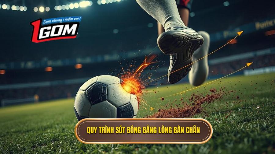 Phân tích chi tiết quy trình thực hiện kỹ thuật sút bóng bằng lòng bàn chân phải